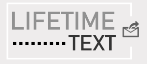 Lifetime Text & Emails